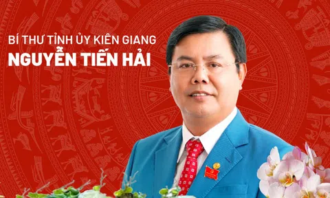 Chân dung tân Bí thư Tỉnh ủy Kiên Giang Nguyễn Tiến Hải