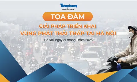 Sáng mai, Tiền Phong tổ chức toạ đàm về thí điểm vùng phát thải thấp ở Hà Nội