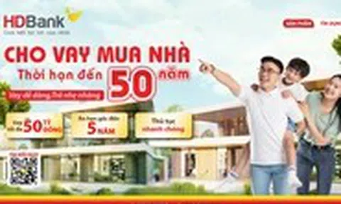 HDBank triển khai gói cho vay mua nhà đến 50 năm