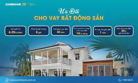 Sở hữu tổ ấm dễ dàng với giải pháp tài chính linh hoạt từ Eximbank