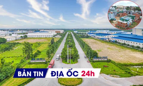 Địa ốc 24H: Lập 3 cụm công nghiệp tại huyện vùng ven; lộ DN làm 'siêu' dự án NƠXH gần 5.000 tỷ đồng