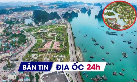 Địa ốc 24H: Duyệt siêu dự án 2 tỷ USD có casino; khởi công tổ hợp nghỉ dưỡng khoáng nóng lớn nhất miền Bắc