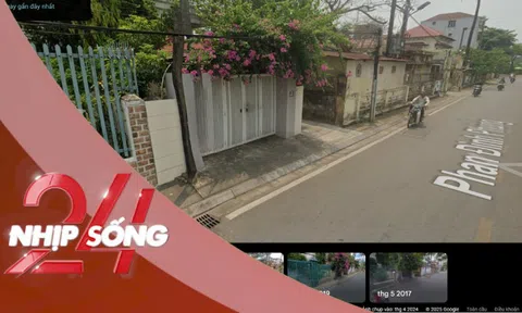 NHỊP SỐNG 24: Ẩn họa từ trào lưu 'quay ngược thời gian' bằng Google Maps