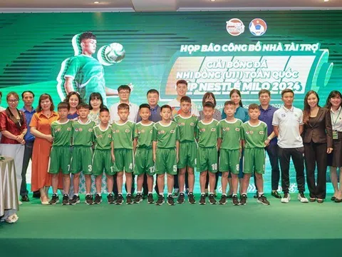 Nestlé MILO đồng hành cùng Giải Bóng đá Nhi đồng (U11) toàn quốc 2024