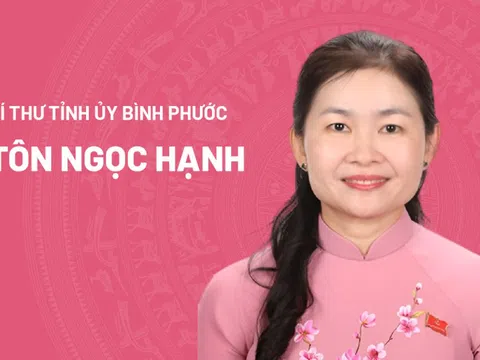 Chân dung tân Bí thư Tỉnh ủy Bình Phước Tôn Ngọc Hạnh