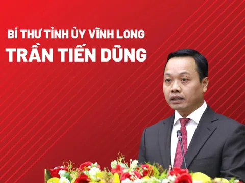 Chân dung tân Bí thư Tỉnh ủy Vĩnh Long Trần Tiến Dũng