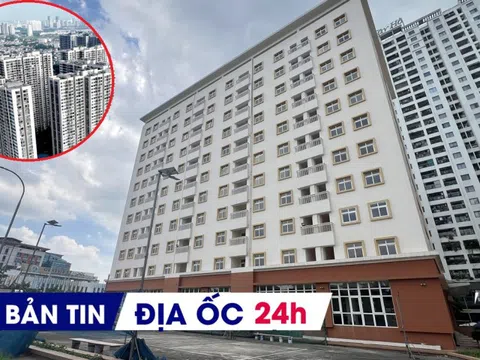 Địa ốc 24H: Căn hộ tái định cư giá ngang chung cư cao cấp; hiến kế hạ nhiệt giá nhà