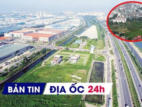 Địa ốc 24H: Gỡ 'gốc rễ' vướng mắc định giá đất; 'thủ phủ' KCN có thêm loạt dự án nghìn tỷ