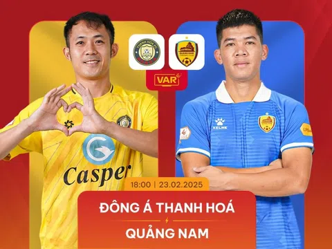 Nhận định Thanh Hóa vs Quảng Nam, 18h00 ngày 23/2: Đòi nợ xứ Quảng