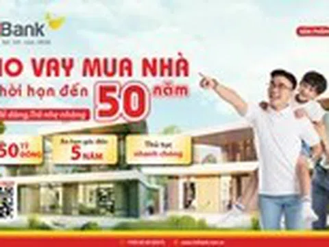 HDBank triển khai gói cho vay mua nhà đến 50 năm