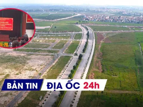 Địa ốc 24H: Thúc tiến độ dự án khu đô thị tỷ USD; lý do trả gần 6 tỷ đồng/m2 đất đấu giá vùng quê