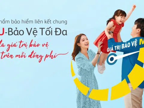 Prudential ra mắt thị trường sản phẩm bảo hiểm liên kết chung mới: PRU-Bảo vệ tối đa