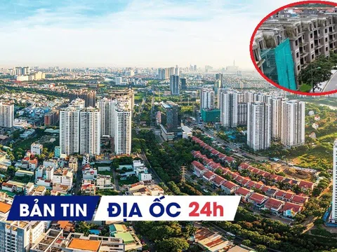 Địa ốc 24H: Thành lập Quỹ nhà ở quốc gia trong tháng 6; BĐS nhà ở phục hồi trước thềm sáp nhập tỉnh