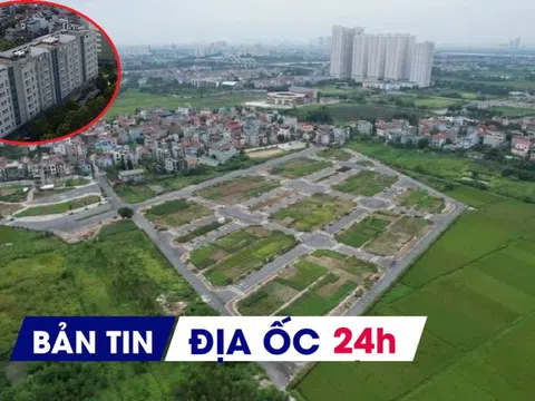 Địa ốc 24H: Cho thuê nhà tái định cư bỏ hoang; dòng tiền 'tháo chạy' khỏi đất nền