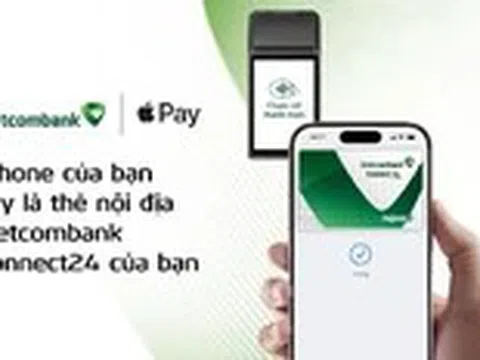 Giới thiệu Apple Pay đến chủ thẻ nội địa Vietcombank Connect24
